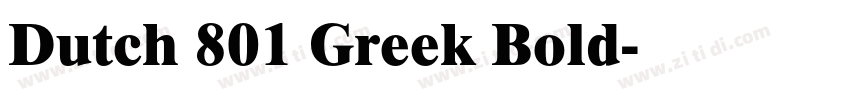Dutch 801 Greek Bold字体转换